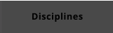 Disciplines